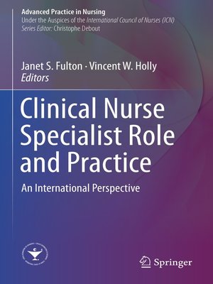 cover image of Clinical Nurse Specialist Role and Practice